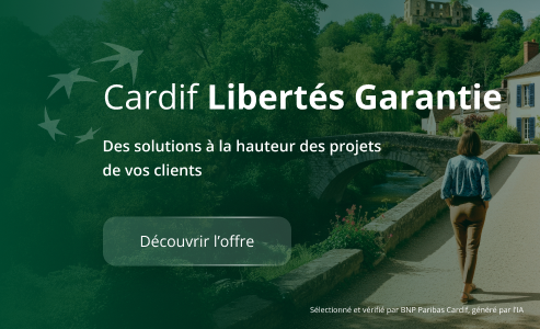 Cardif Libertés Garantie - Des solutions à la hauteur des projets de vos clients - Découvrir l'offre