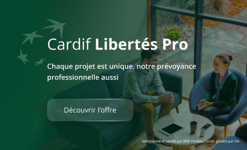 Cardif Libertés Pro - Chaque projet est unique, notre prévoyance professionnelle aussi - Découvrir l'offre