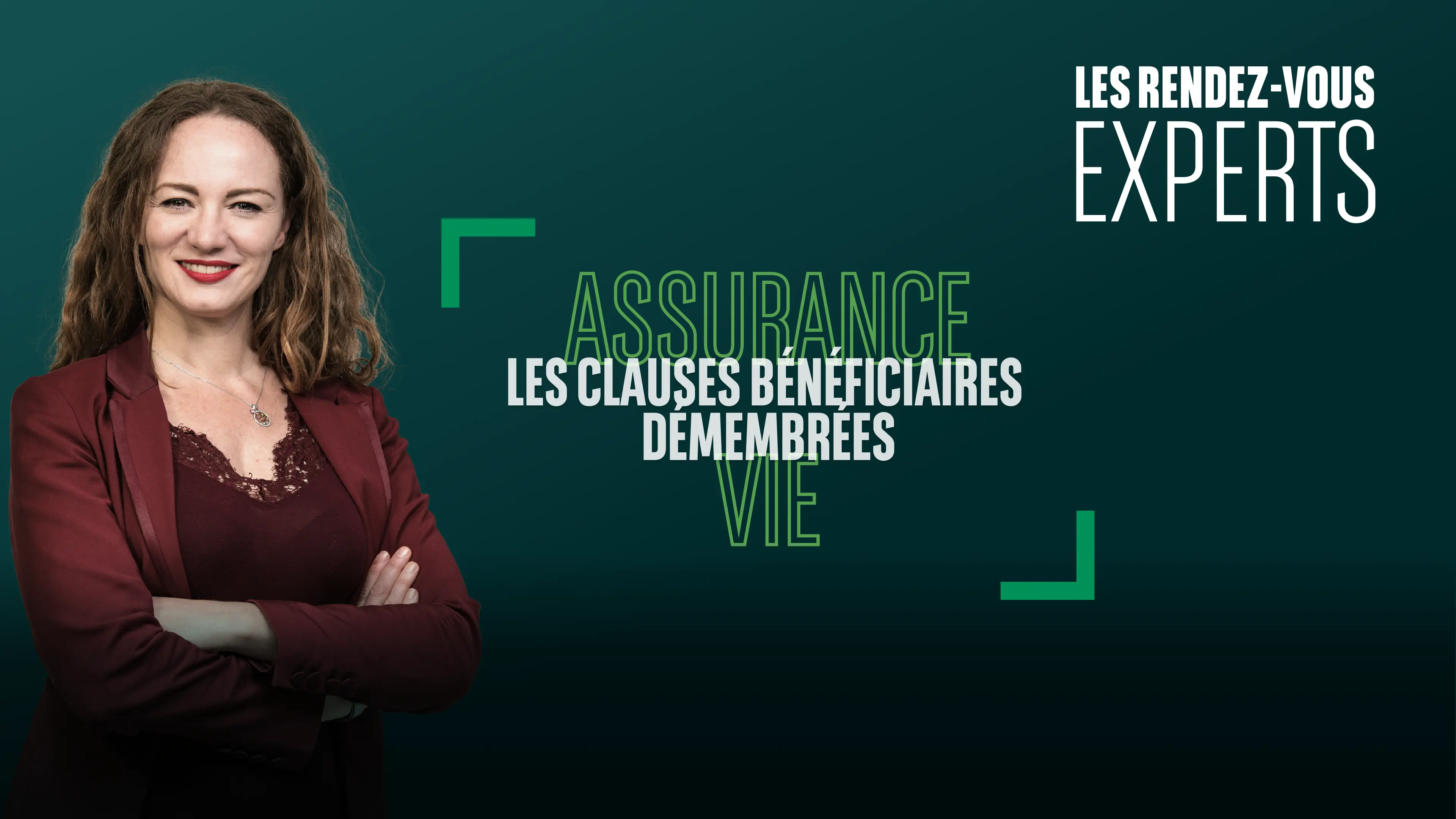Assurance vie : les clauses bénéficiaires démembrées